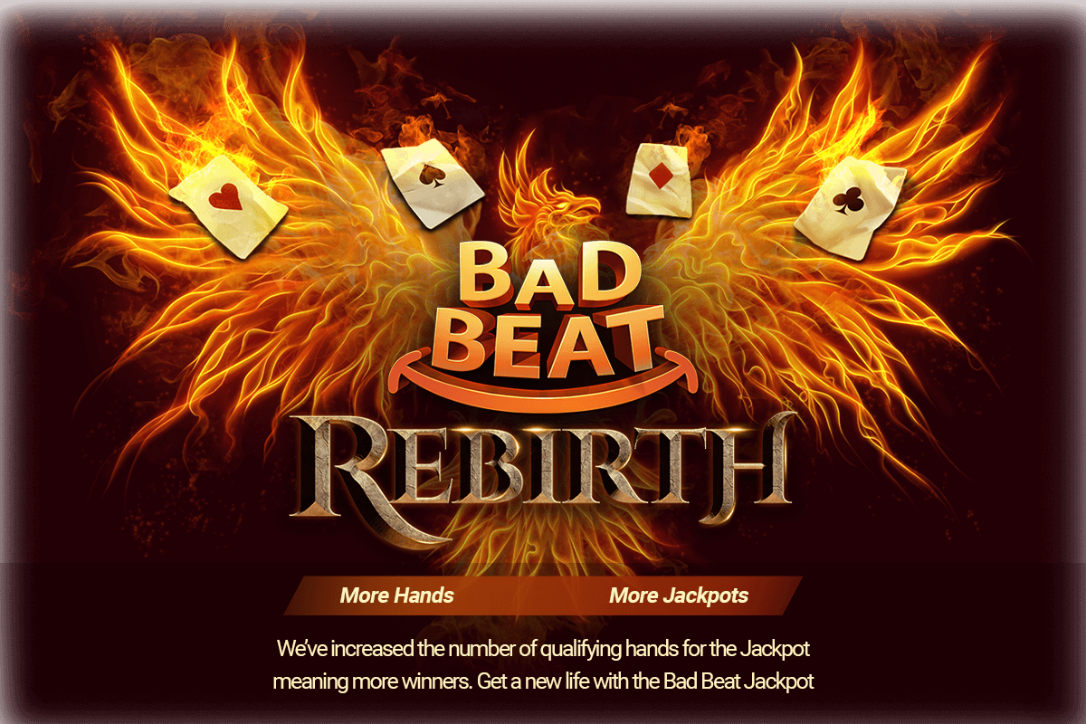 Bad Beat rebirth phoenix